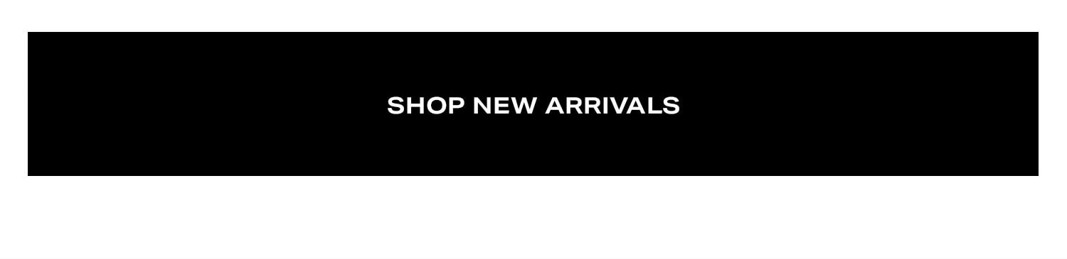 Shop New Arrivals