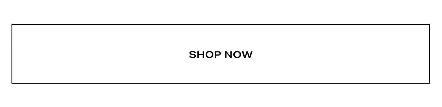 Shop Now.