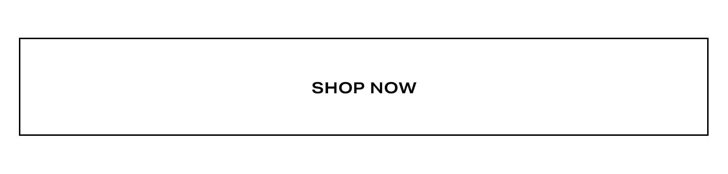 Shop Now.