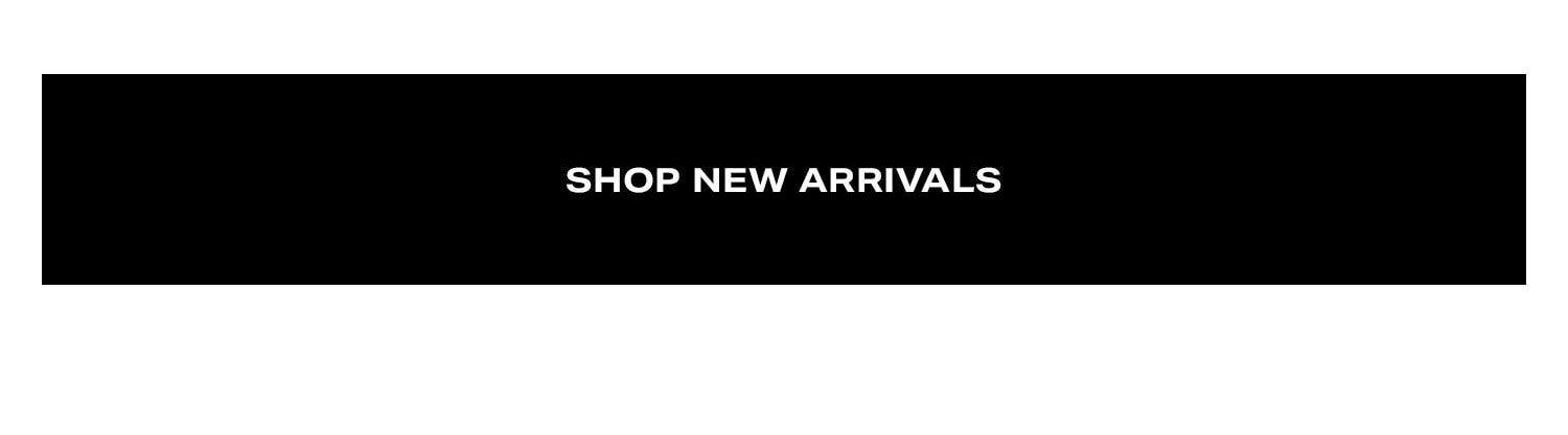 Shop New Arrivals
