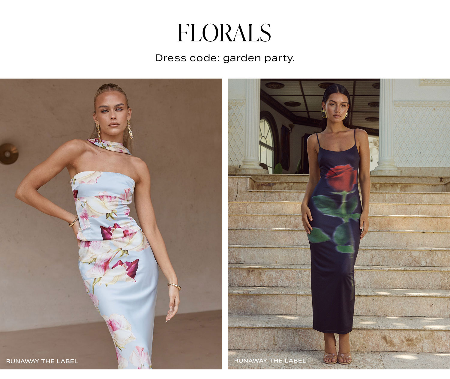 Florals. Dress code: garden party. Shop Now.