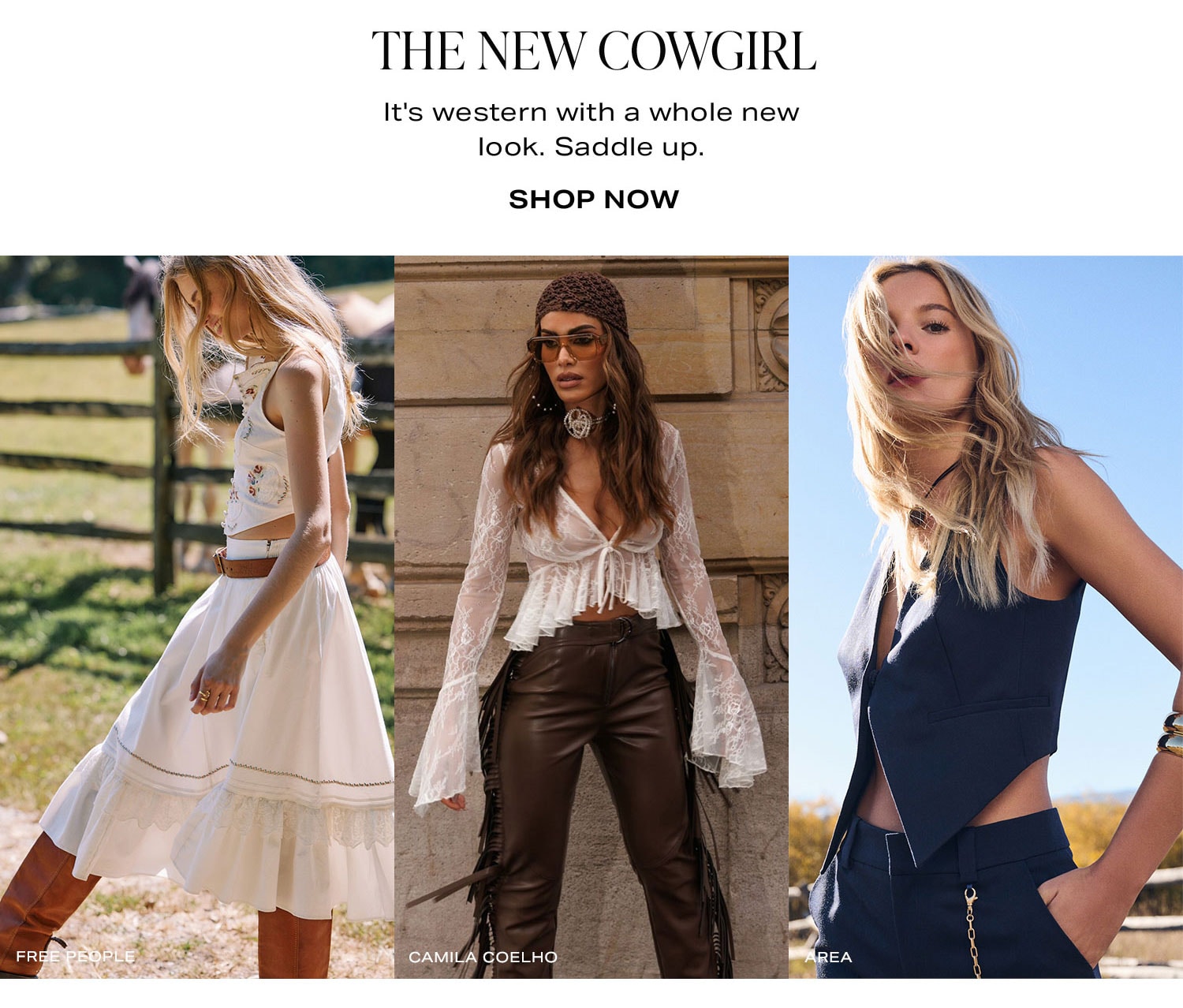 The New Cowgirl. Shop Now.