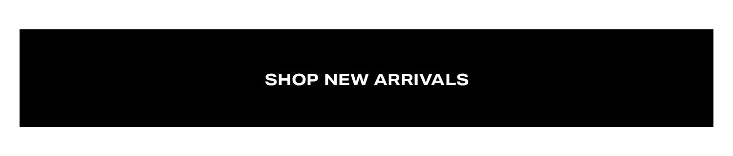 Shop New Arrivals