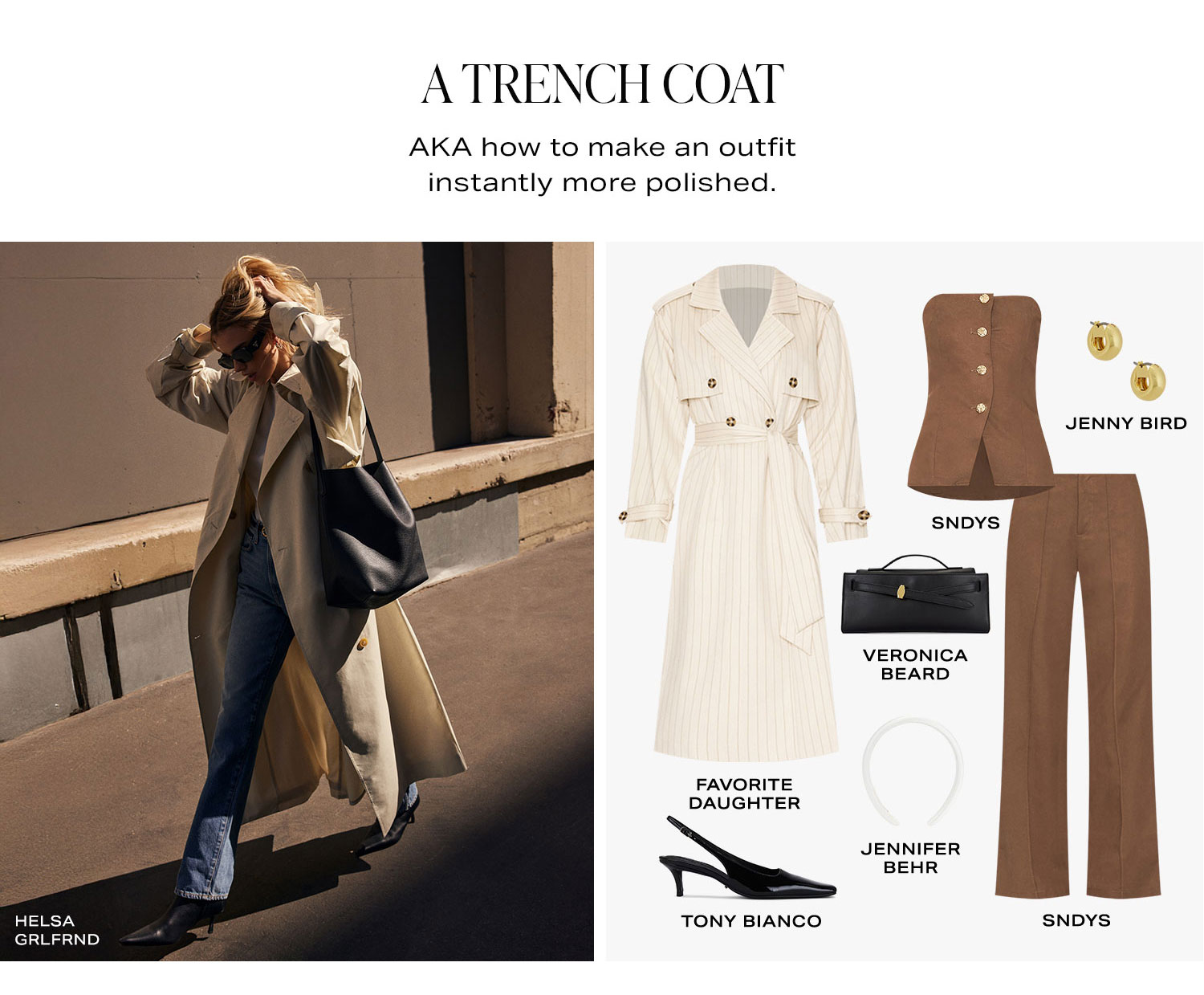 A Trench Coat. AKA how to make an outfit instantly more polished. Product Assortment.