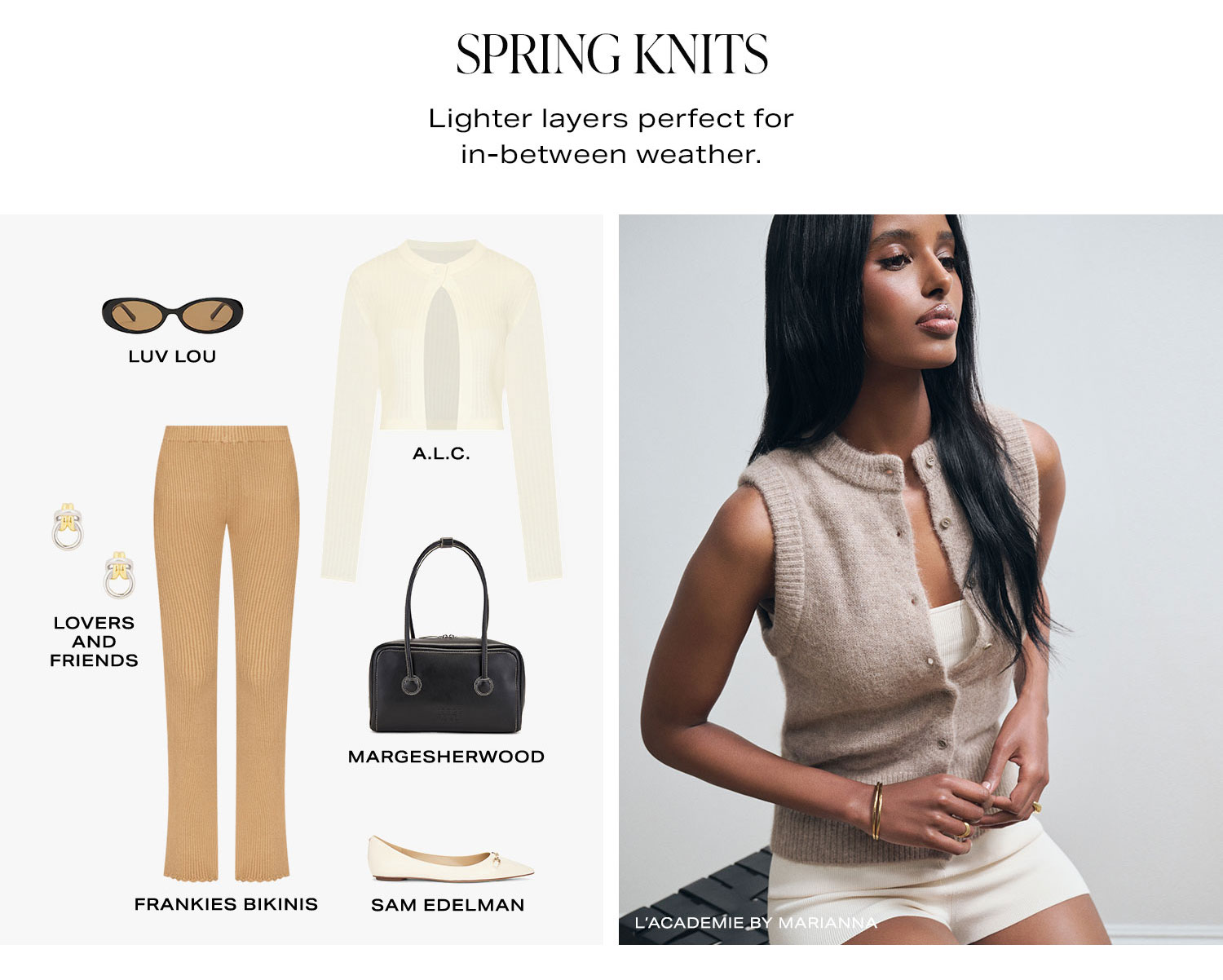 Spring Knits. Lighter layers perfect for in-between weather. Product Assortment.