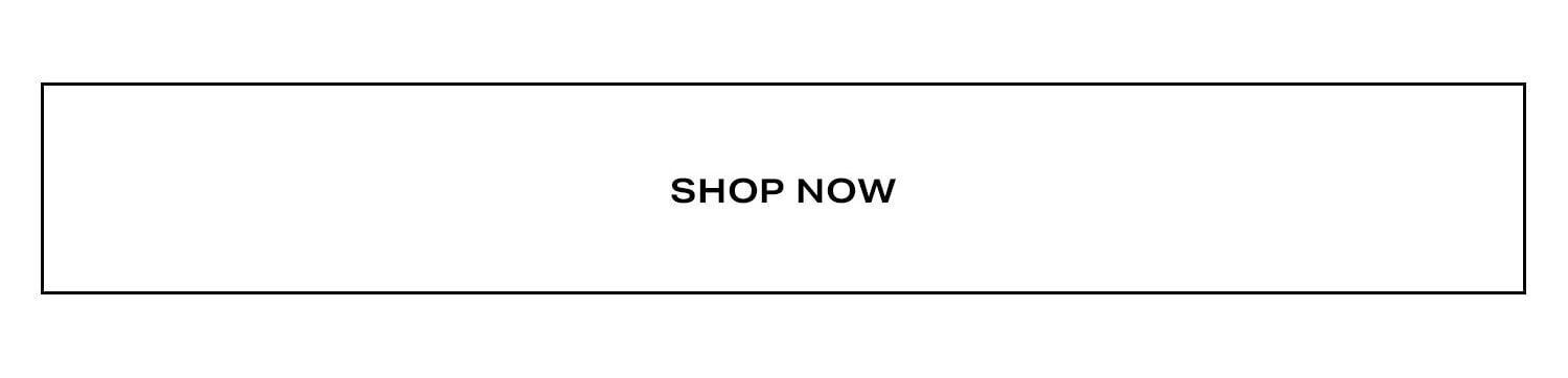 Shop Now.