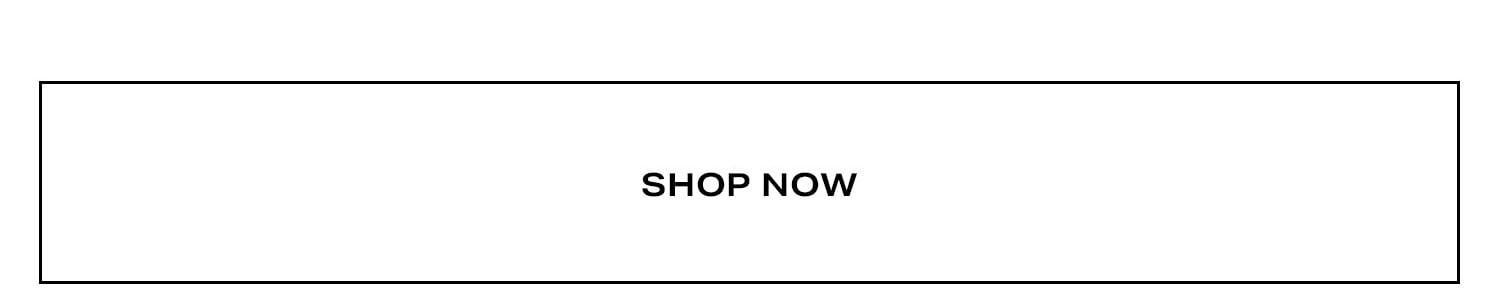 Shop Now.