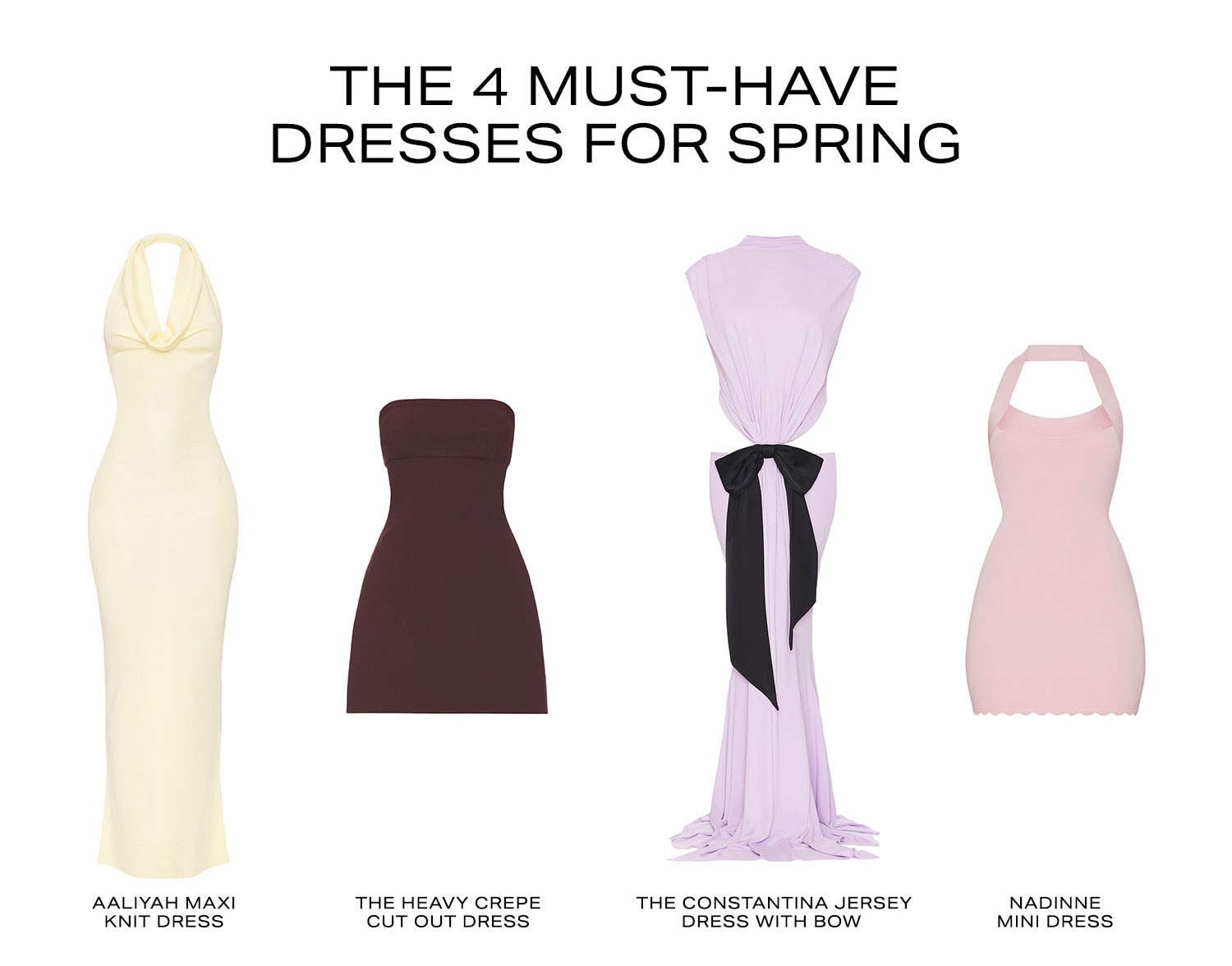 The 4 Must-Have Dresses For Spring. Row of Product.