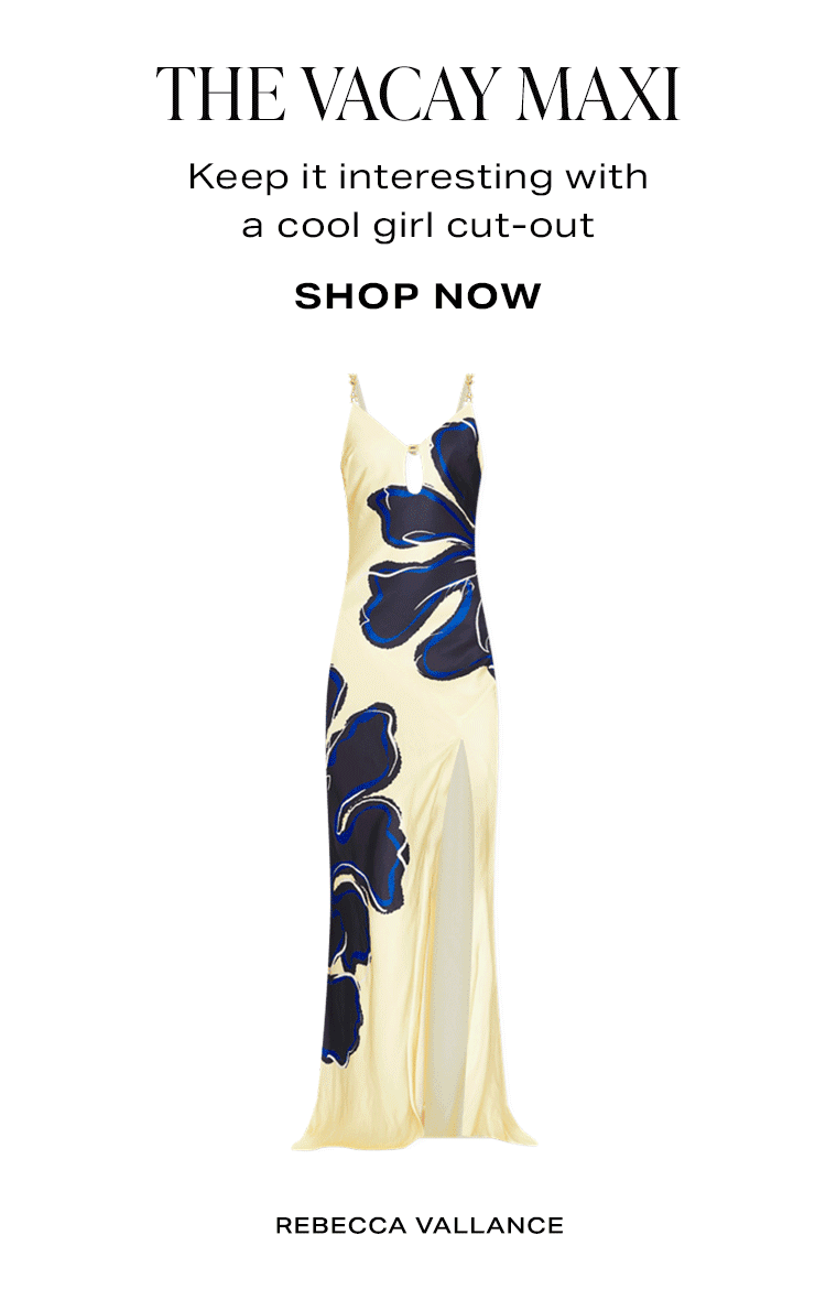 The Vacay Maxi. Keep it interesting with a cool girl cut-out. Shop Now.