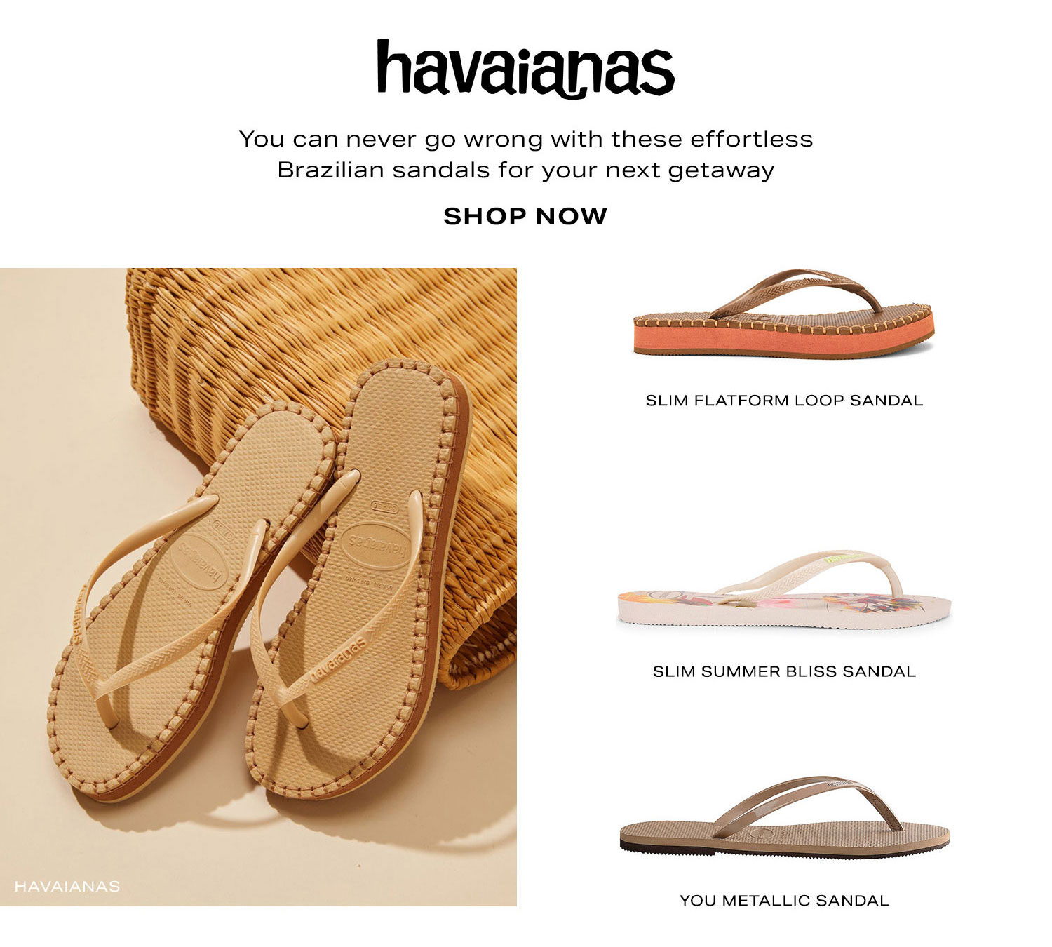 Havaianas. Shop Now.