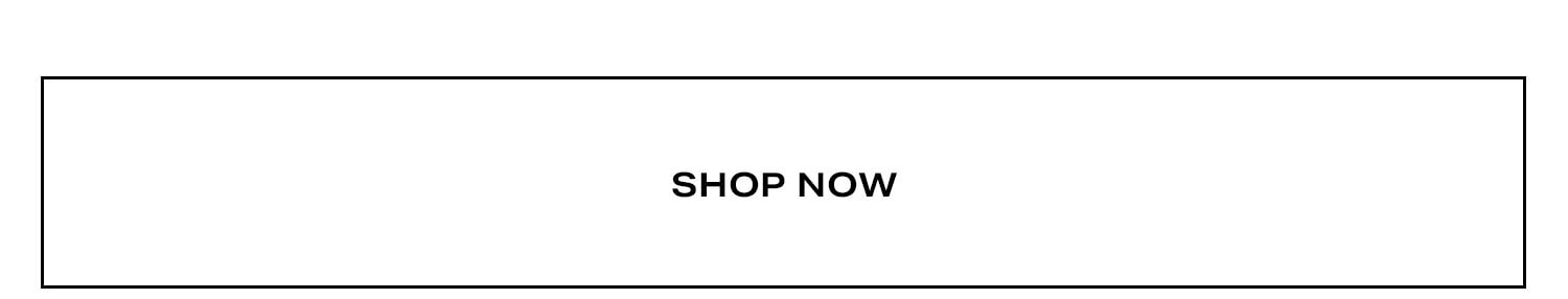 Shop Now.