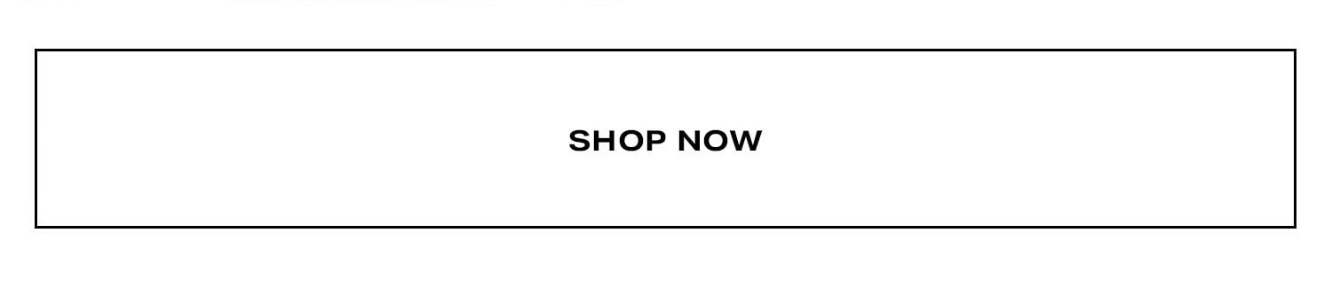 Shop Now.