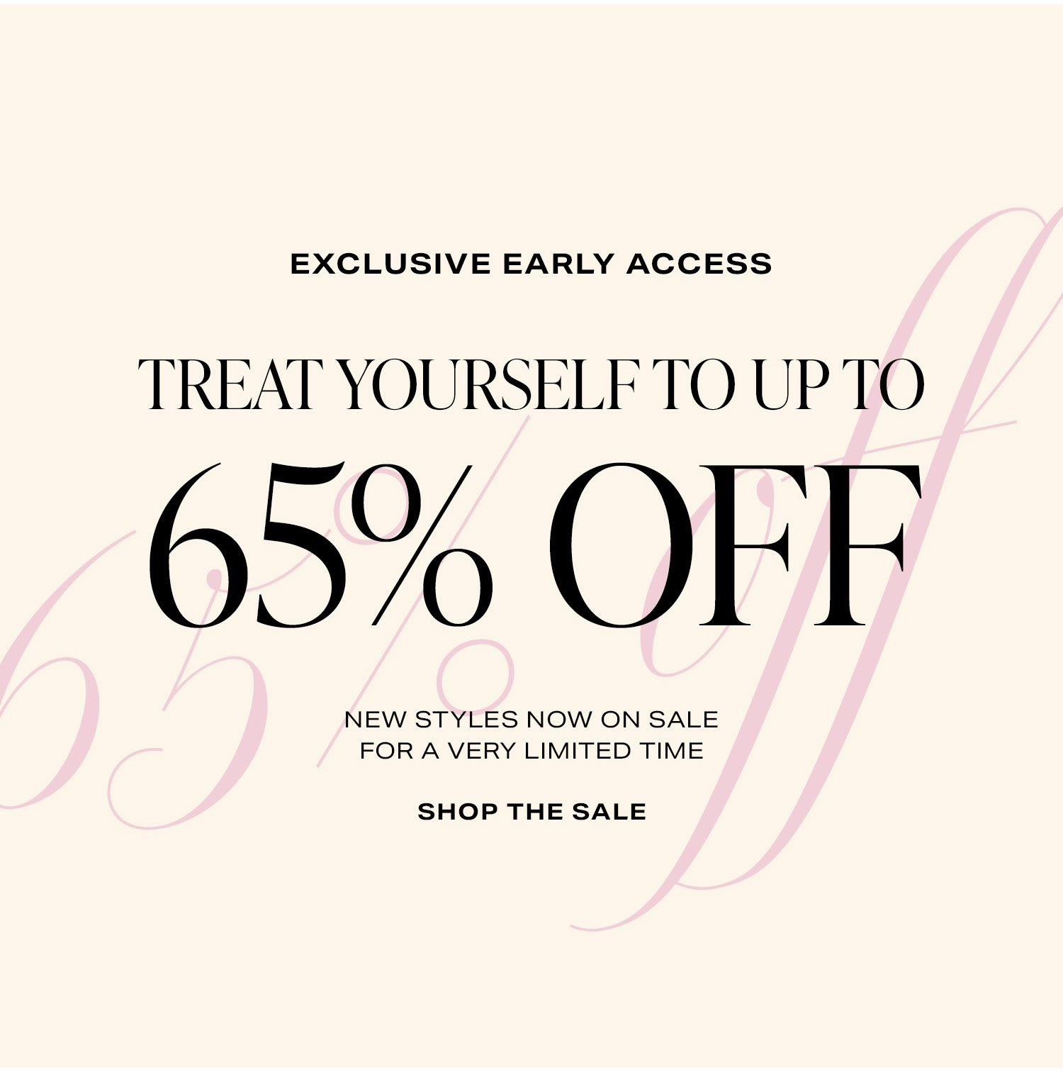 Exclusive Early Access: Treat Yourself To Up To 65% Off. New styles now on sale for a very limited time. Shop The Sale.