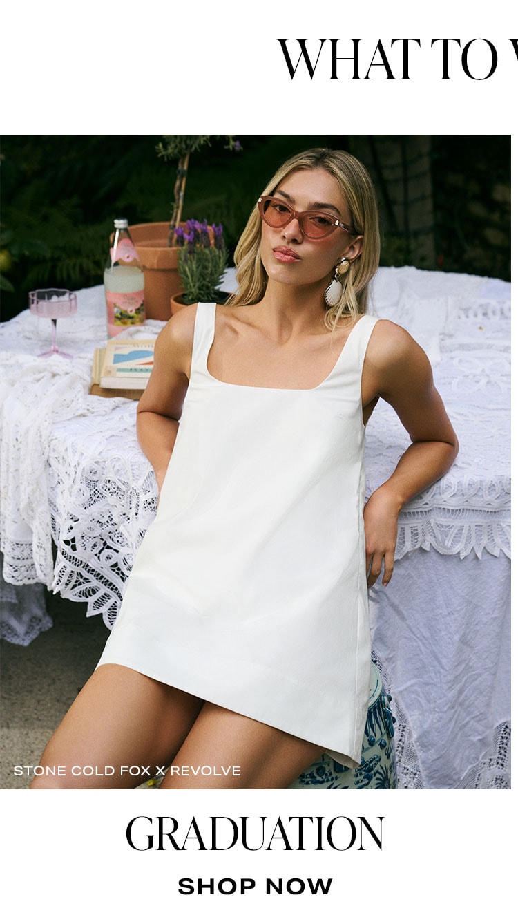 What To Wear To... Graduation. Shop Now.