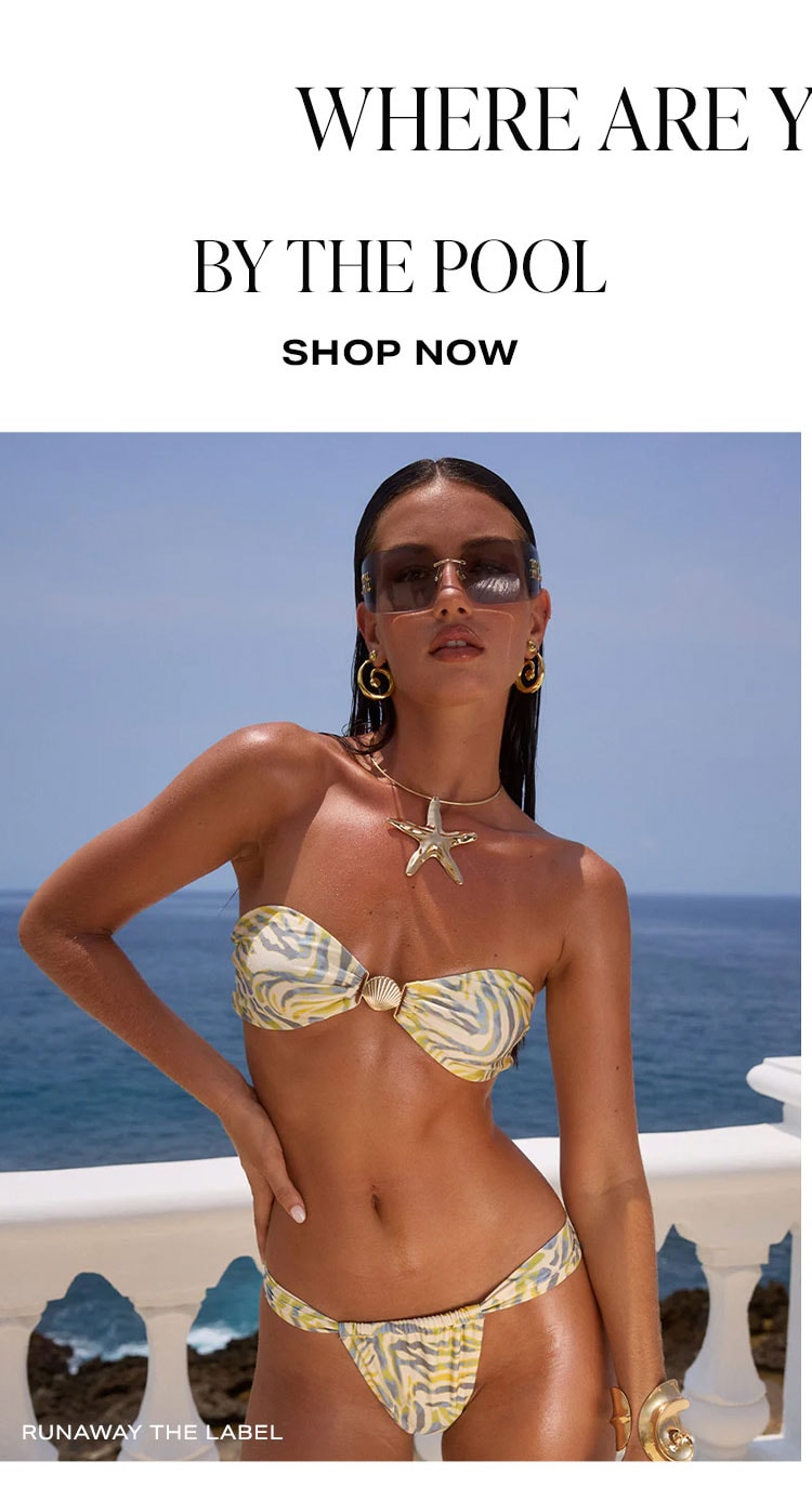 Where Are You Sunning? By The Pool. Shop Now.