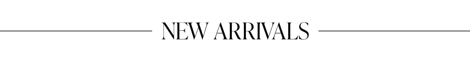 Shop New Arrivals.
