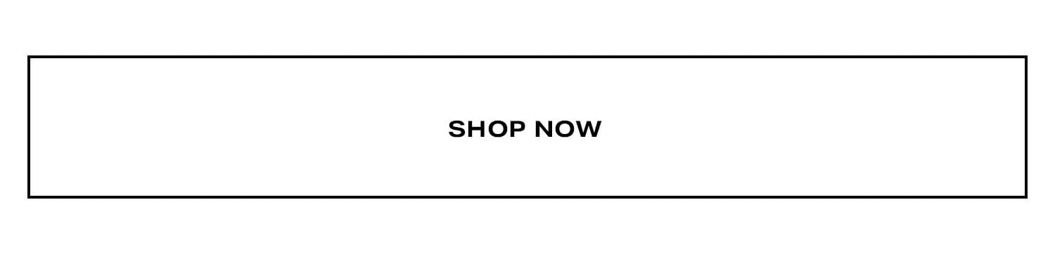 Shop Now.
