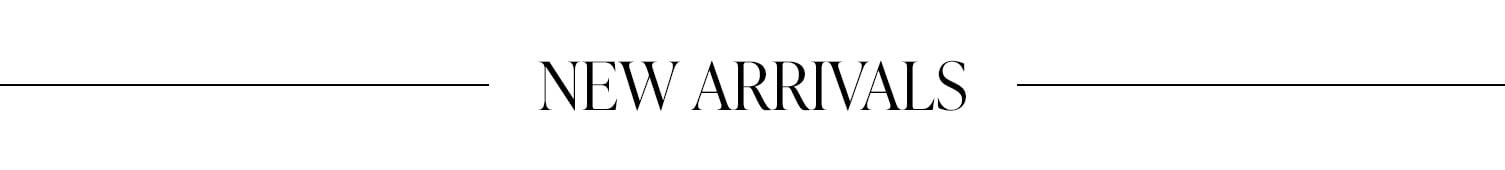 Shop New Arrivals.