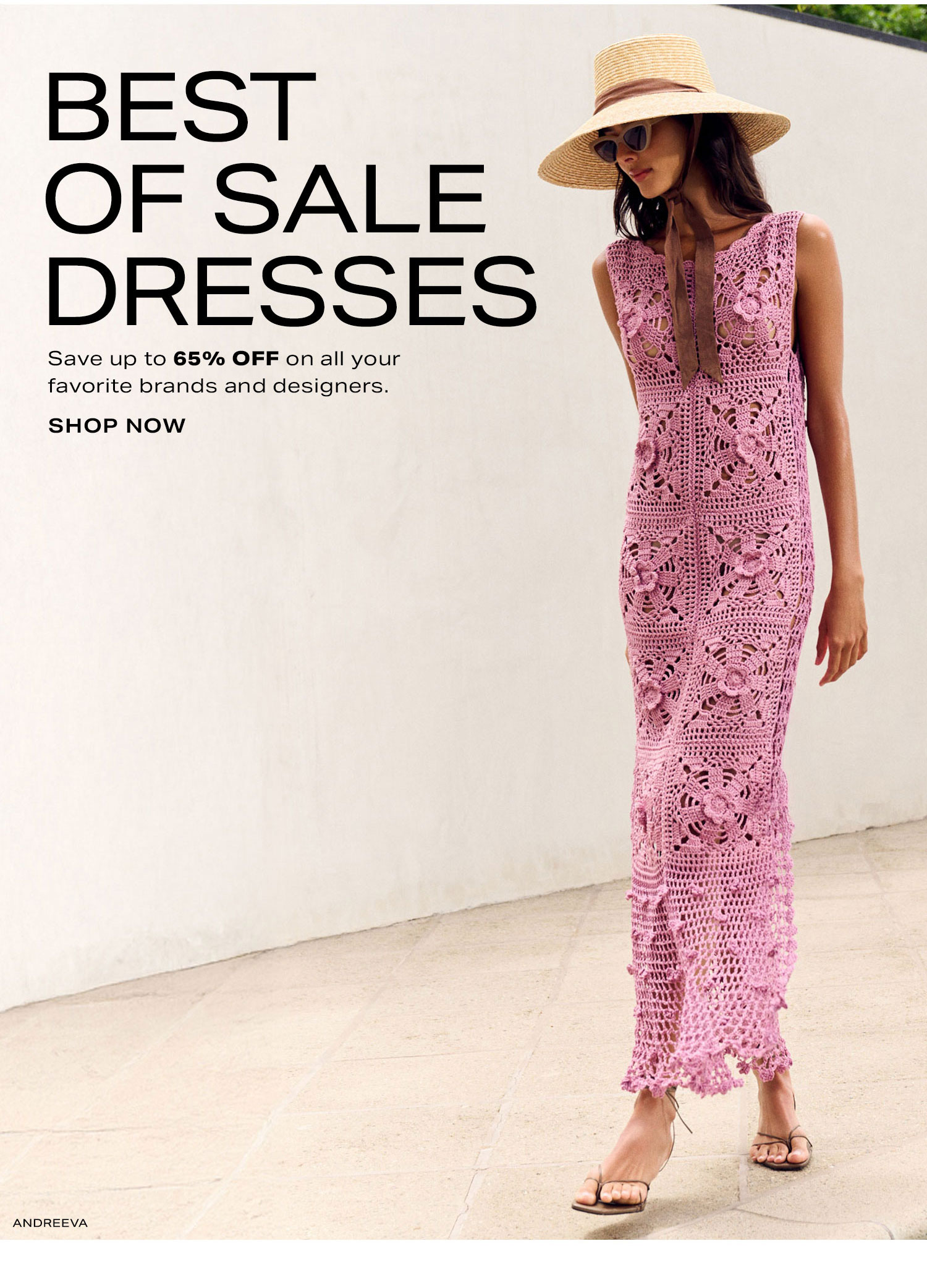Best Of Sale Dresses. Save up to 65% Off on all your favorite brands and designers. Shop Now.