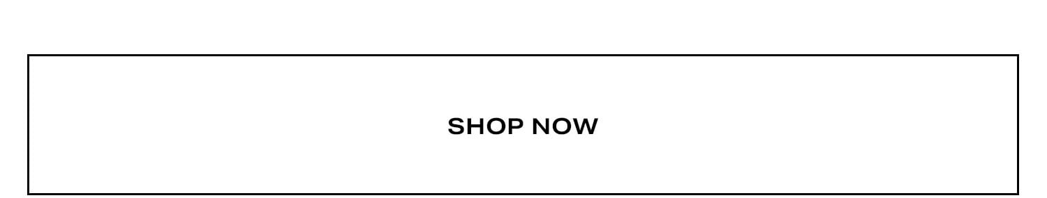 Shop Now.