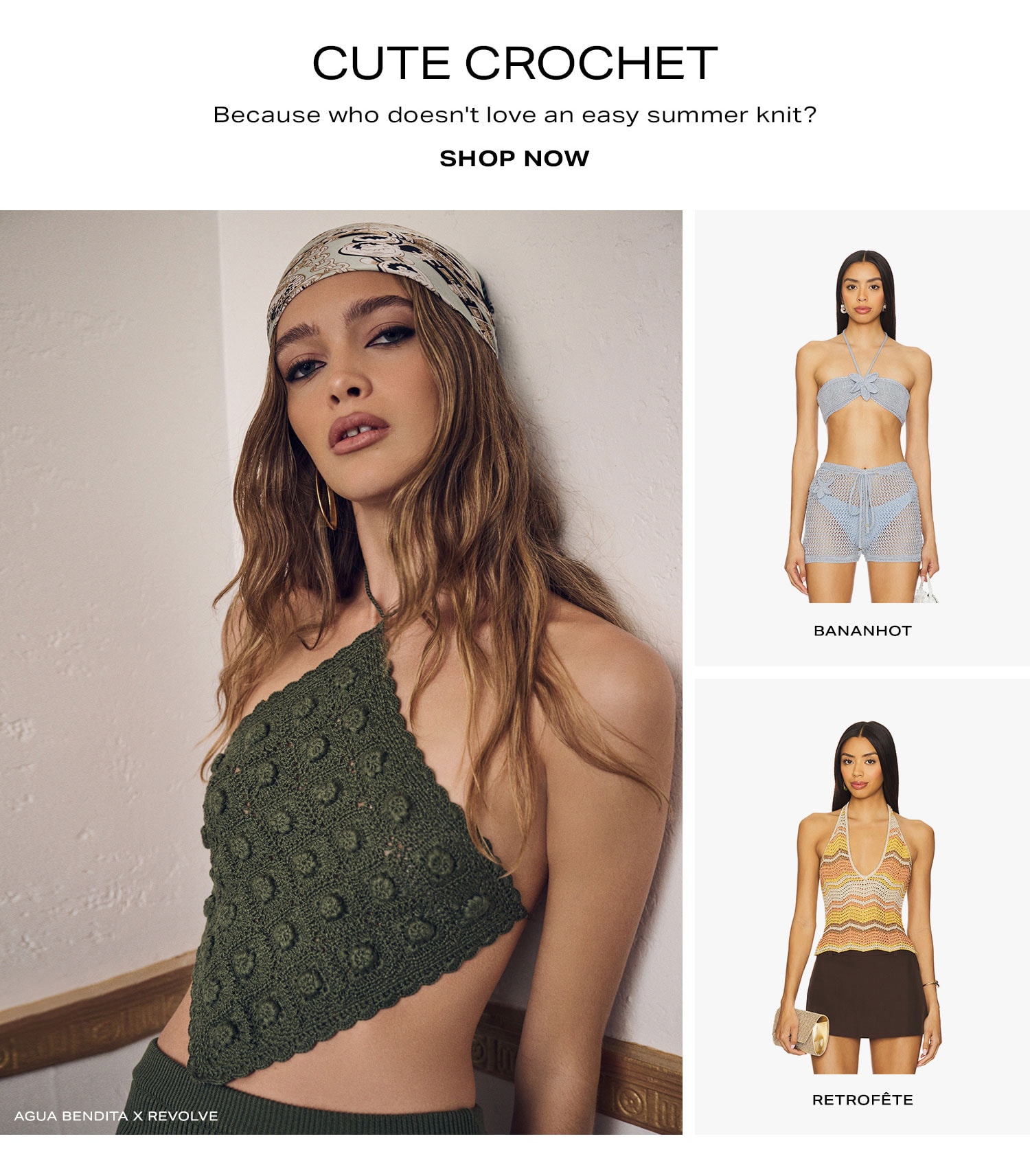 Cute Crochet. Because who doesn't love an easy summer knit. Shop Now.