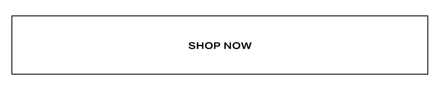Shop Now.