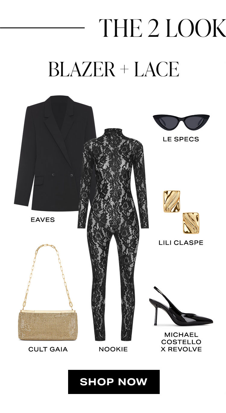 The 2 Looks You Need: Blazer + Lace. Product Assortment. Shop Now.