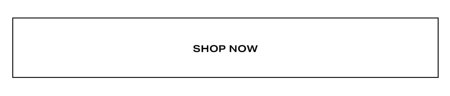 Shop Now.