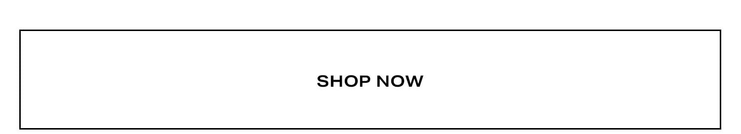 Shop Now.