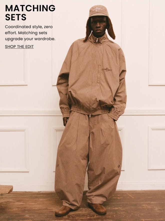 MATCHING SETS. Coordinated style, zero effort. Matching sets upgrade your wardrobe.