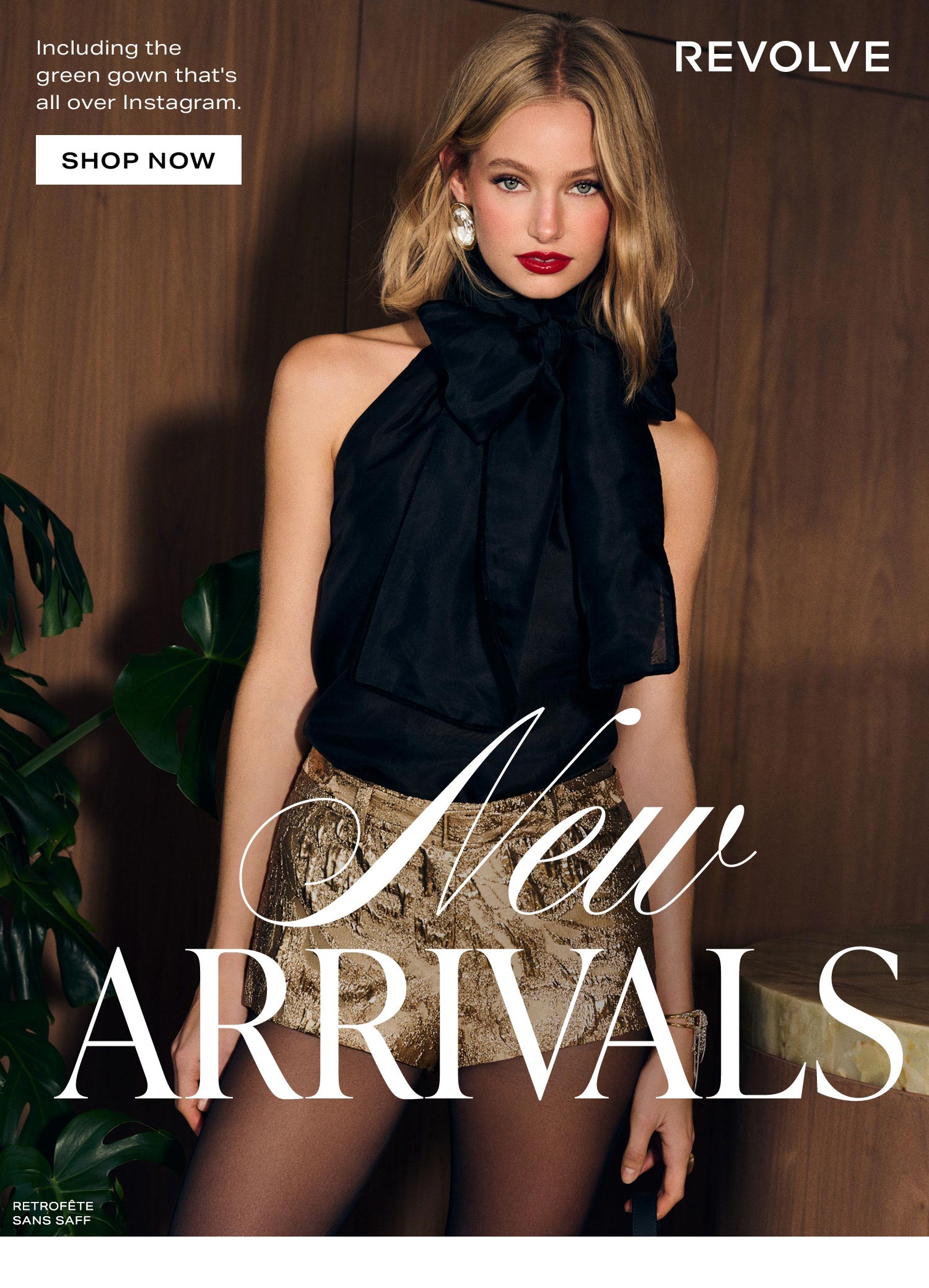 NEW ARRIVALS. Including the green gown that's all over Instagram. Shop Now.
