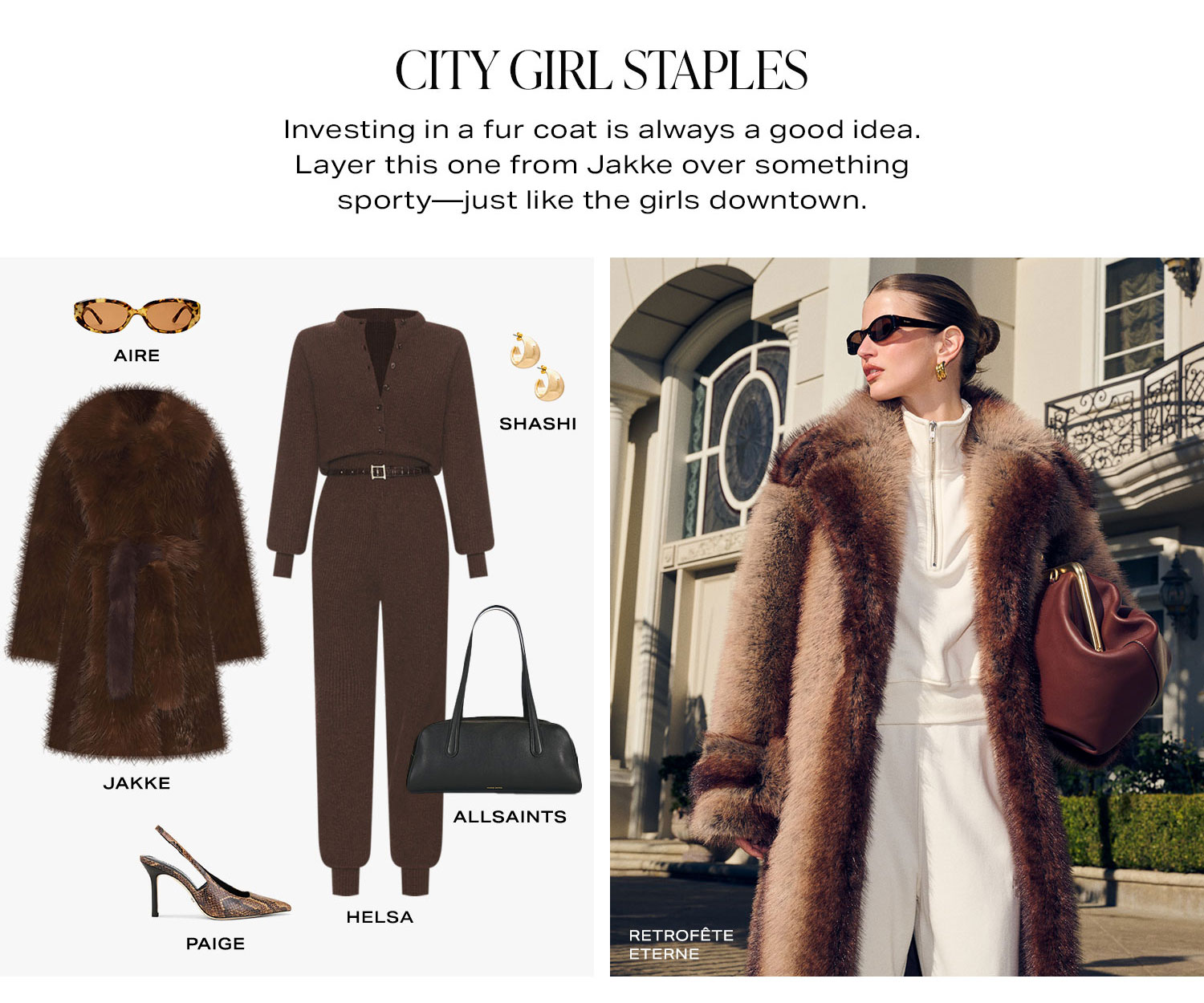 City Girl Staples. Investing in a fur coat is always a good idea. Layer this one from Jakke over something sporty-just like the girls downtown. Product Assortment.