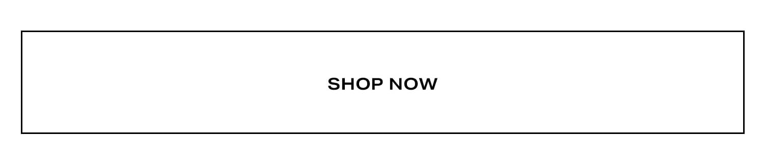 Shop Now.