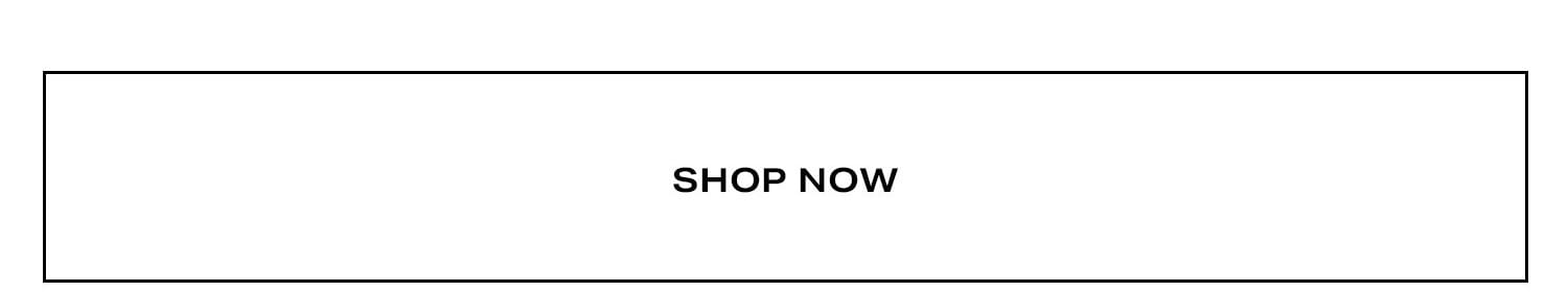 Shop Now.