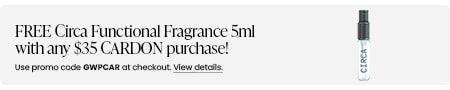 FREE Circa Functional Fragrance 5ml with any $35 CARDON purchase! Use promo code GWPCAR at checkout.