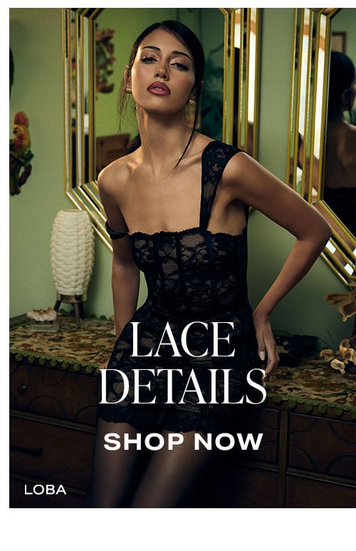 Lace Details. Shop Now