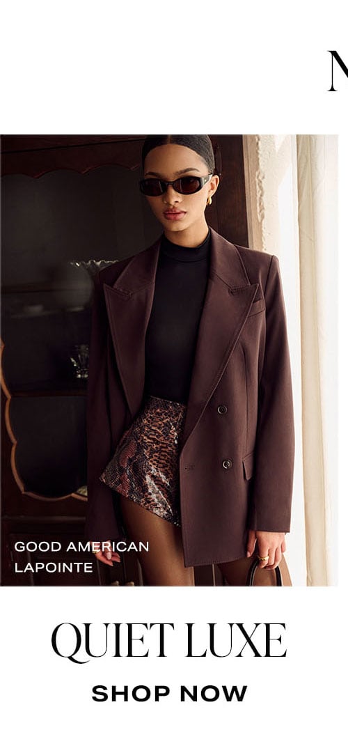 Quiet Luxe. Shop Now
