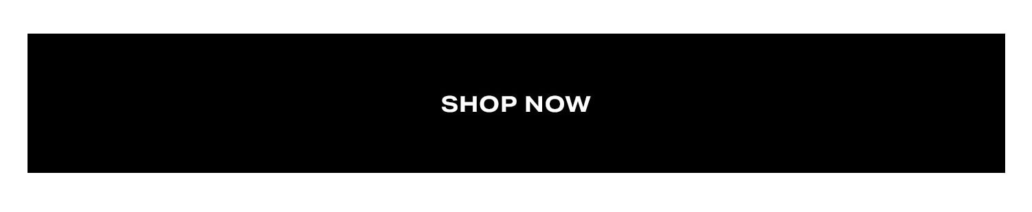 Shop Now.