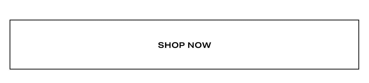 Shop Now.