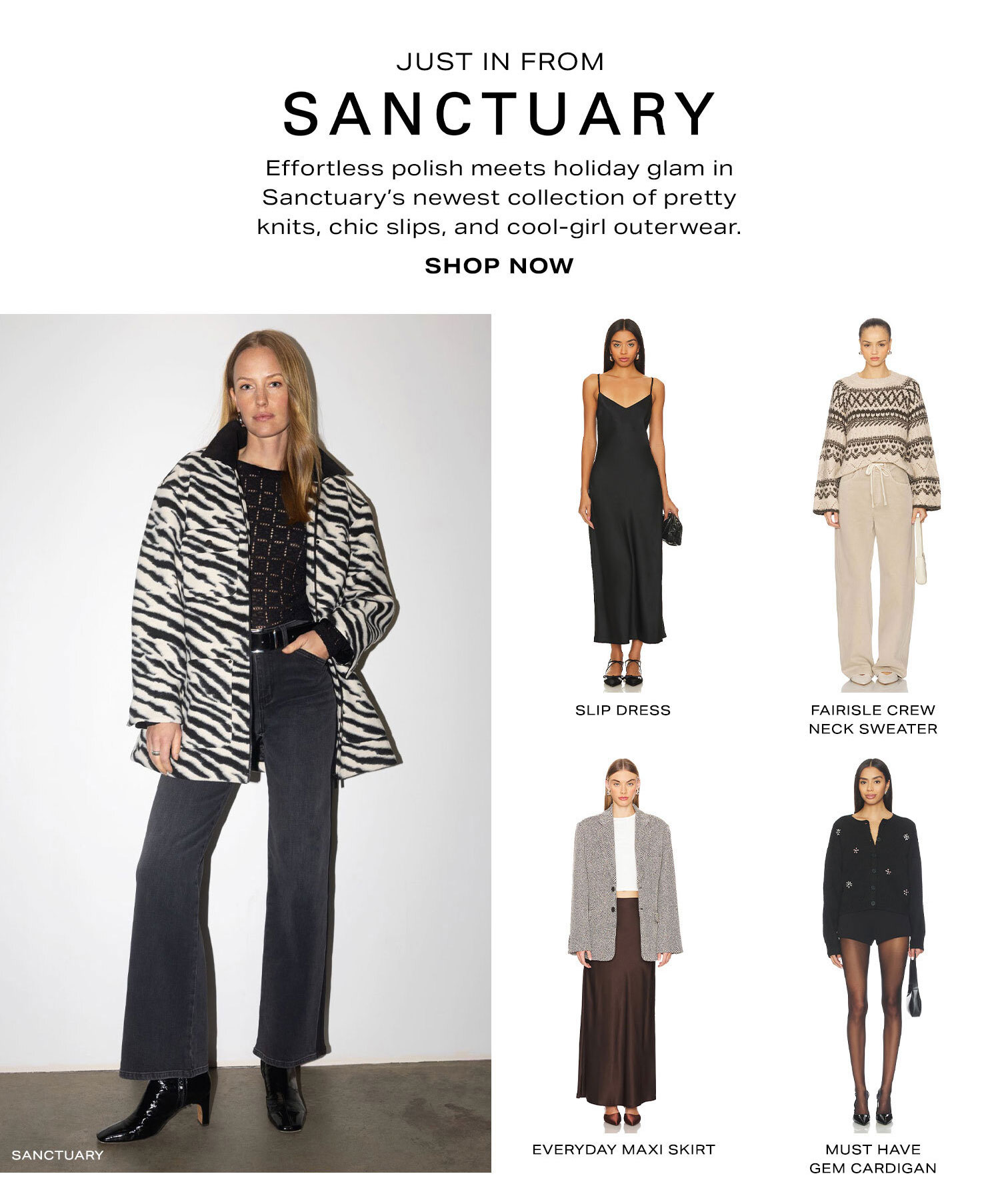 Just In From Sanctuary. Shop Now