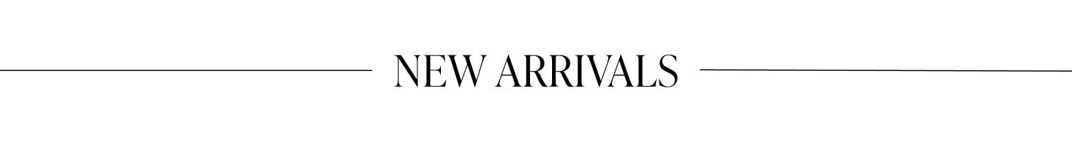 Shop New Arrivals.