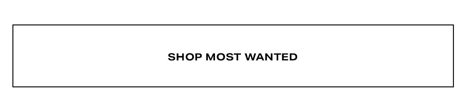 Shop Most Wanted.