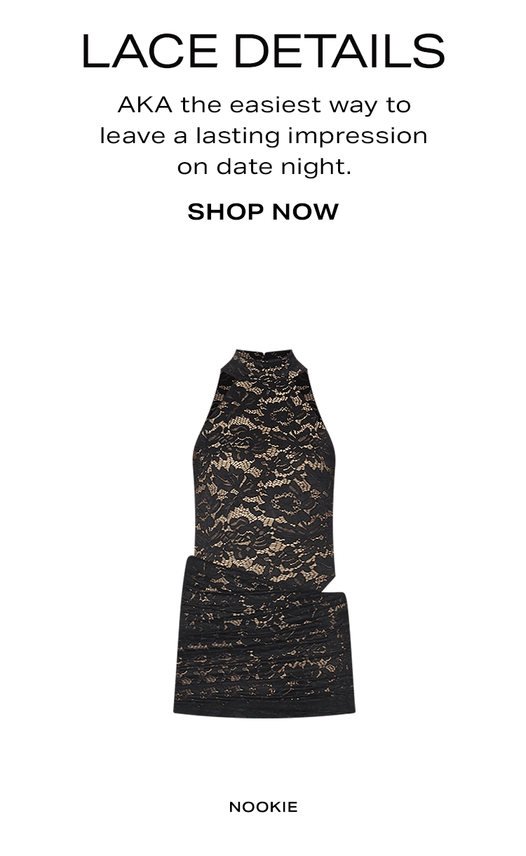 Lace Details. Shop Now.