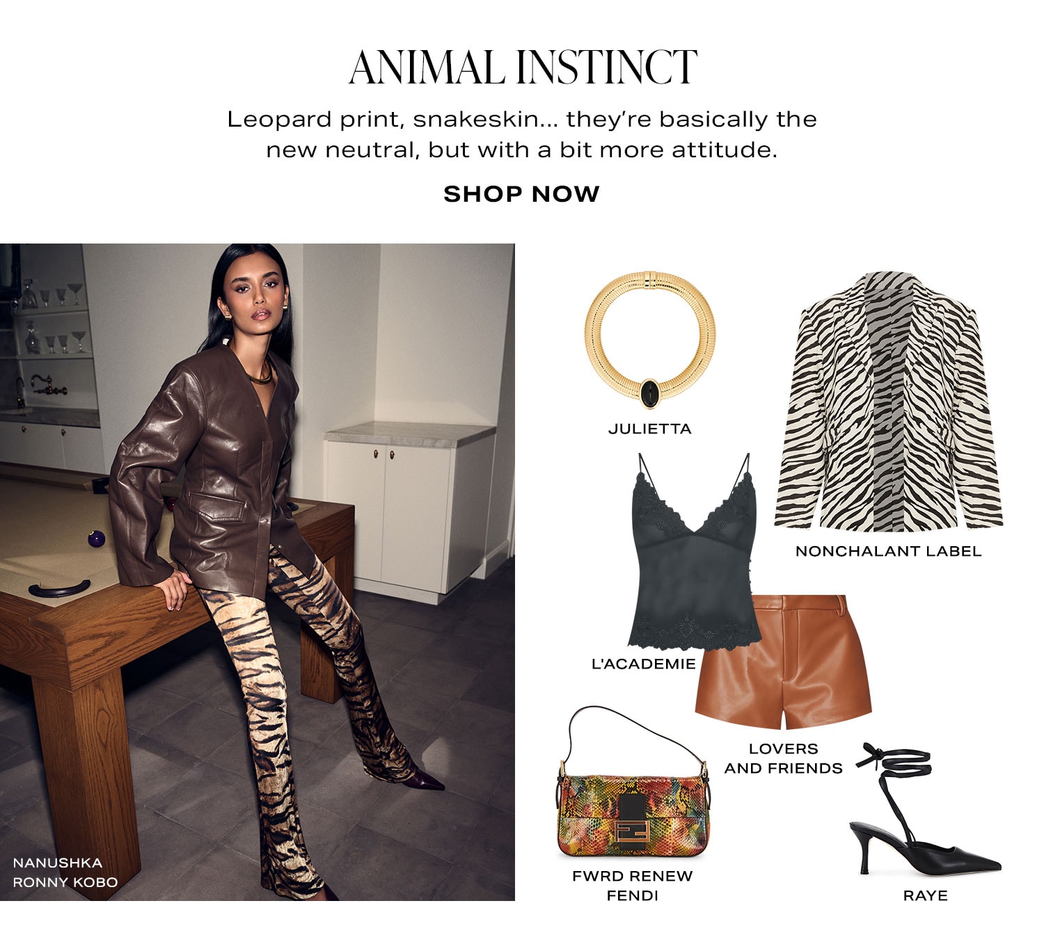 Animal Instinct. Shop Now.