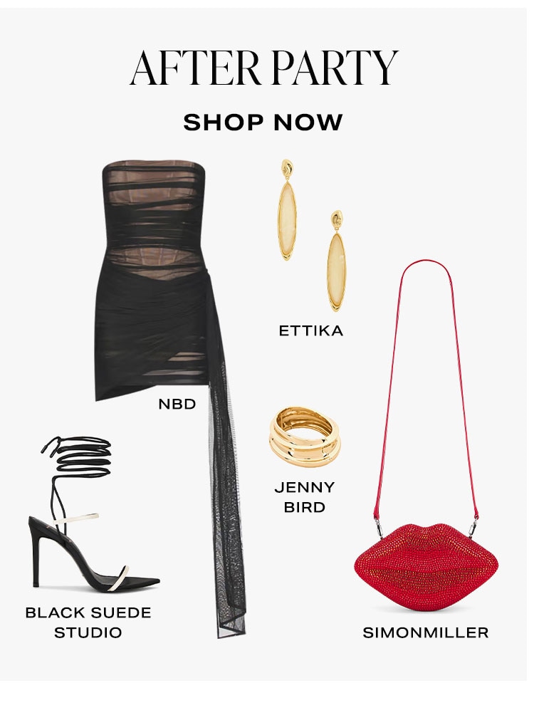 After Party. Product Assortment. Shop Now.