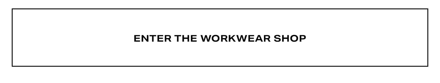 Enter The Workwear Shop.