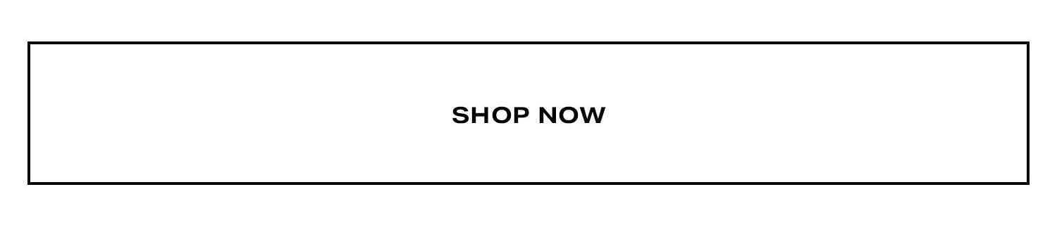 Shop Now.