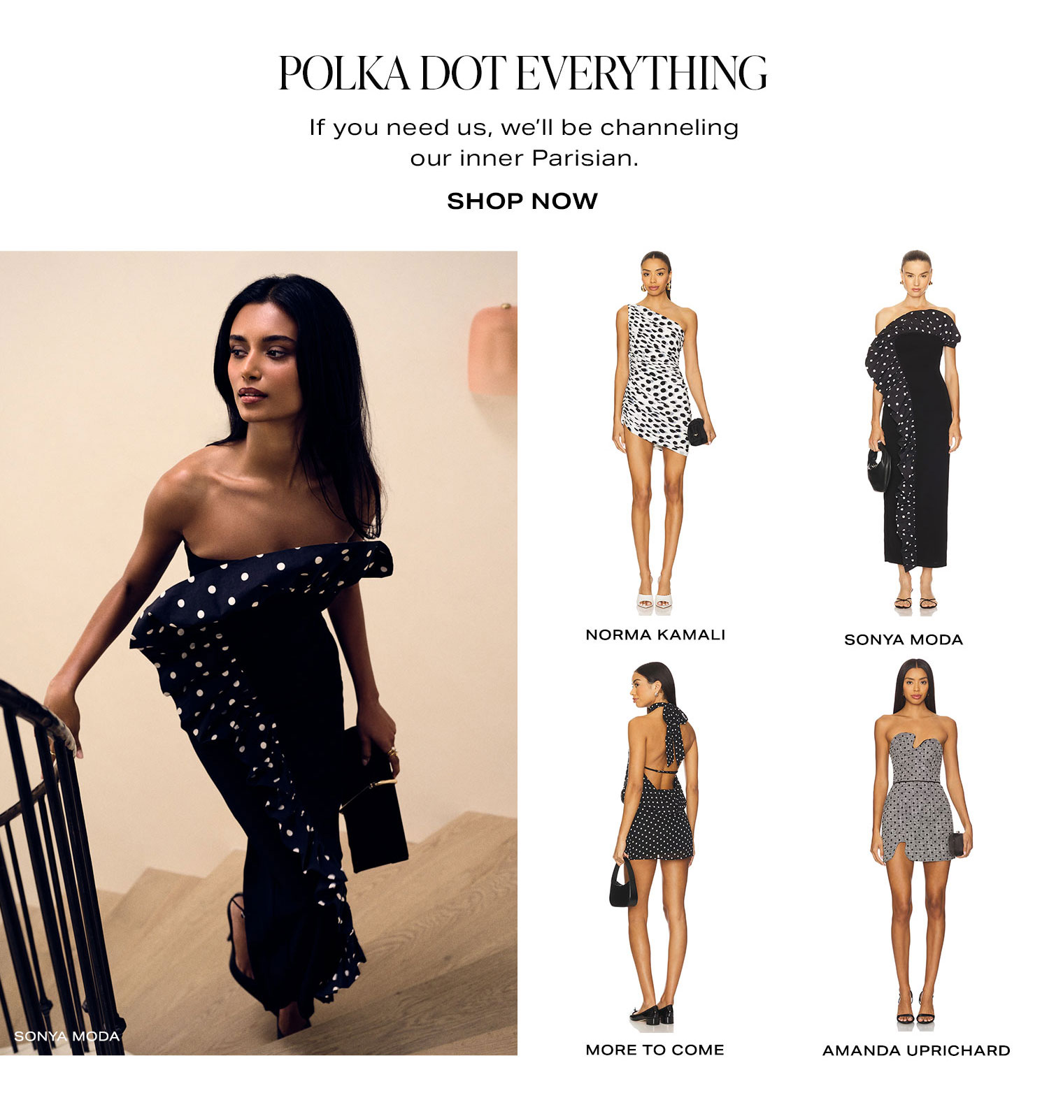 Polka Dot Everything. If you need us, we'll be channeling our inner Parisian. Shop Now.