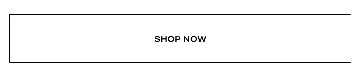 Shop Now.