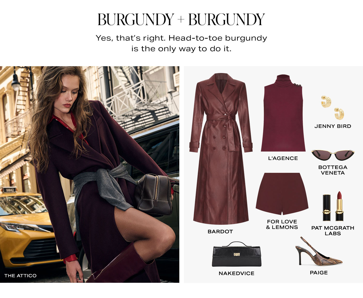 Burgundy + Burgundy. Shop Now.